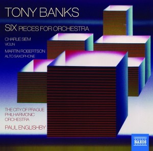 Tony Banks - Six Pieces for Orchestra