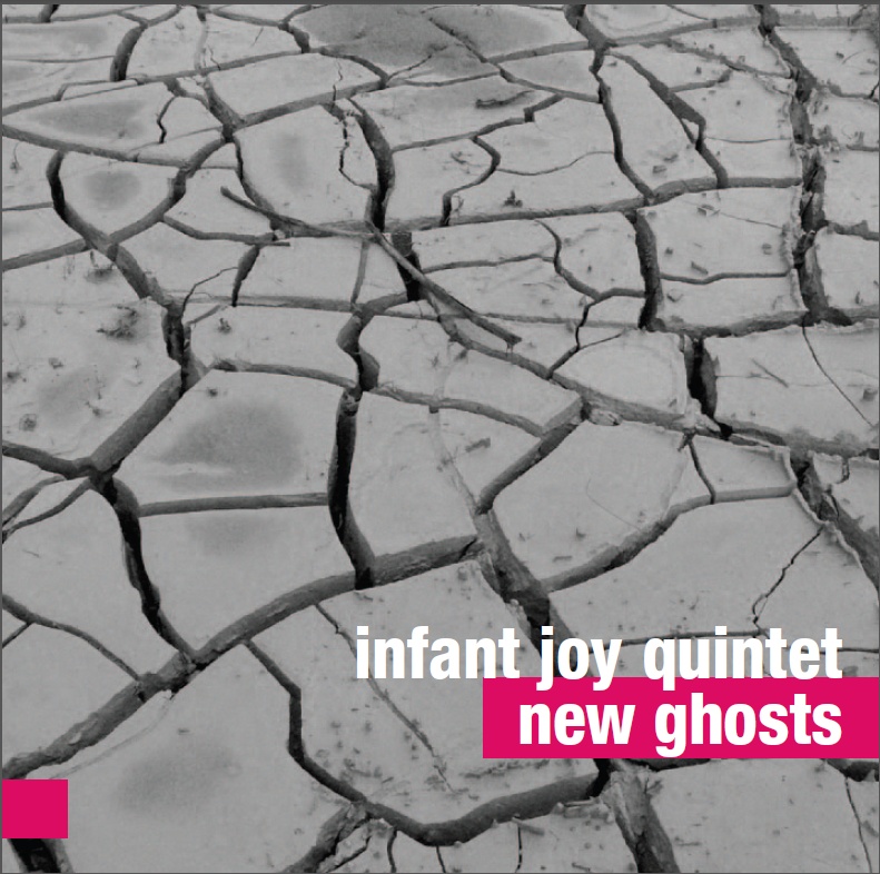 Infant Joy Quartet – New Ghost For Tune